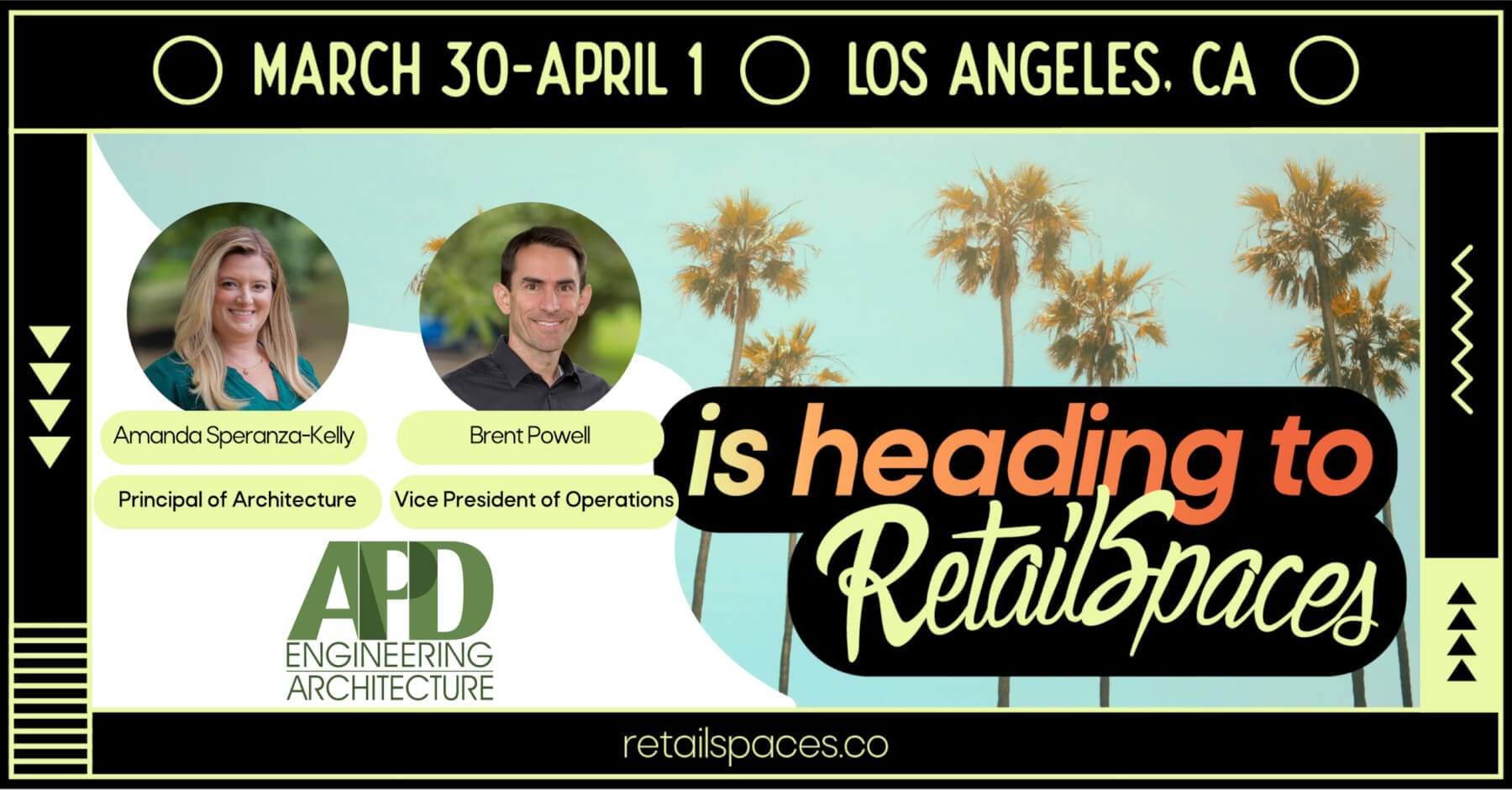 APD Engineering team attending RetailSpaces event in Los Angeles, March 30-April 1.